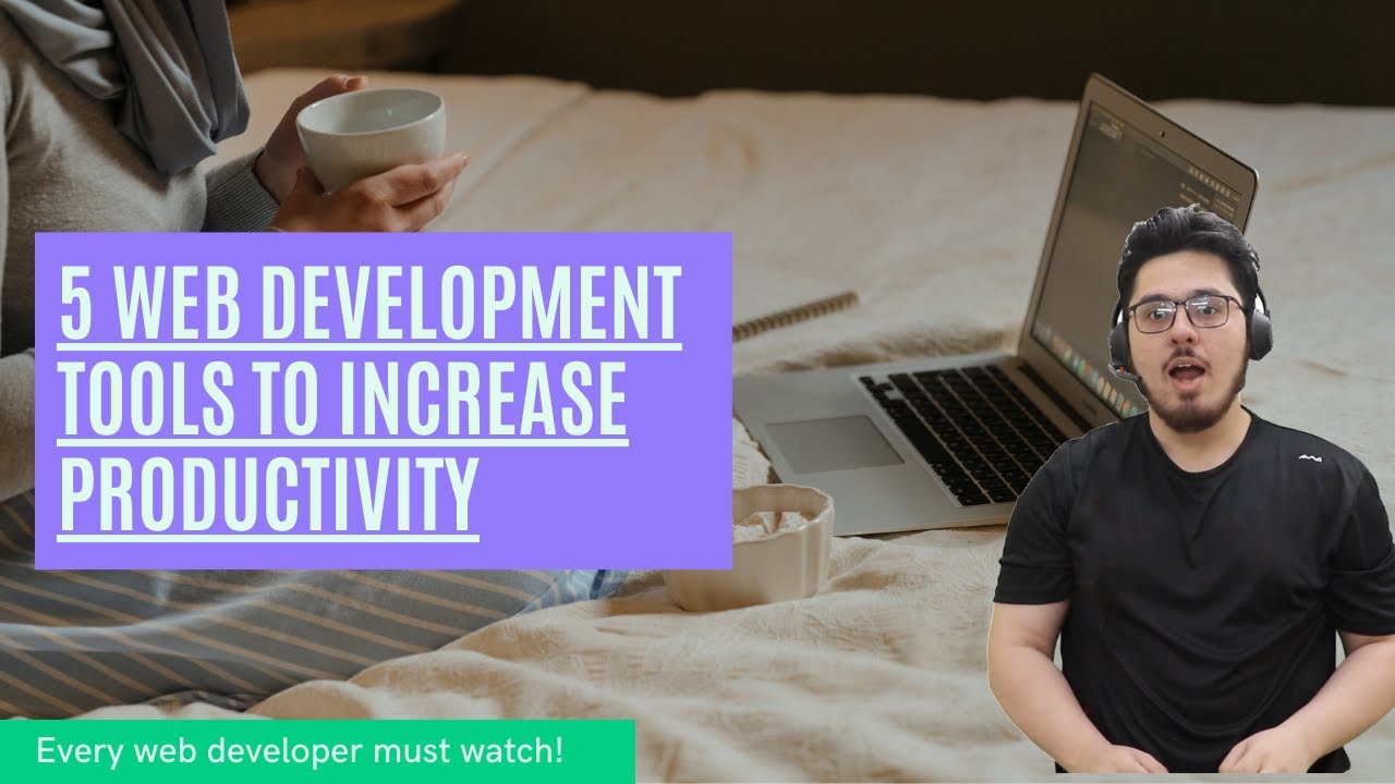 5 Web Development Tools I Use to Increase Productivity