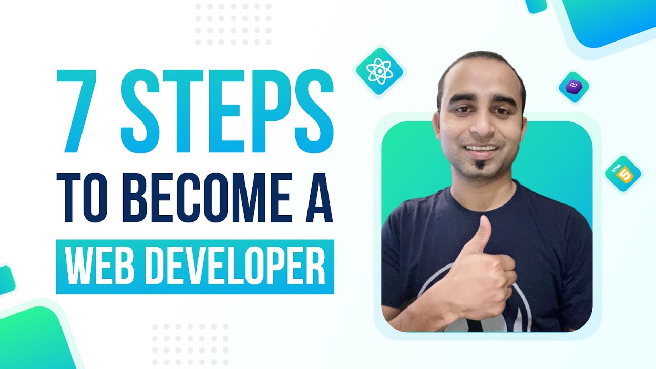 7 Steps to Become a Web Developer || How to Become Web Developer in 2020 || Web Developer Guideline