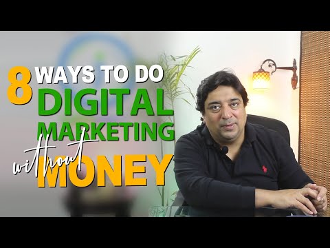 8 ways to do Digital Marketing without money and get new clients