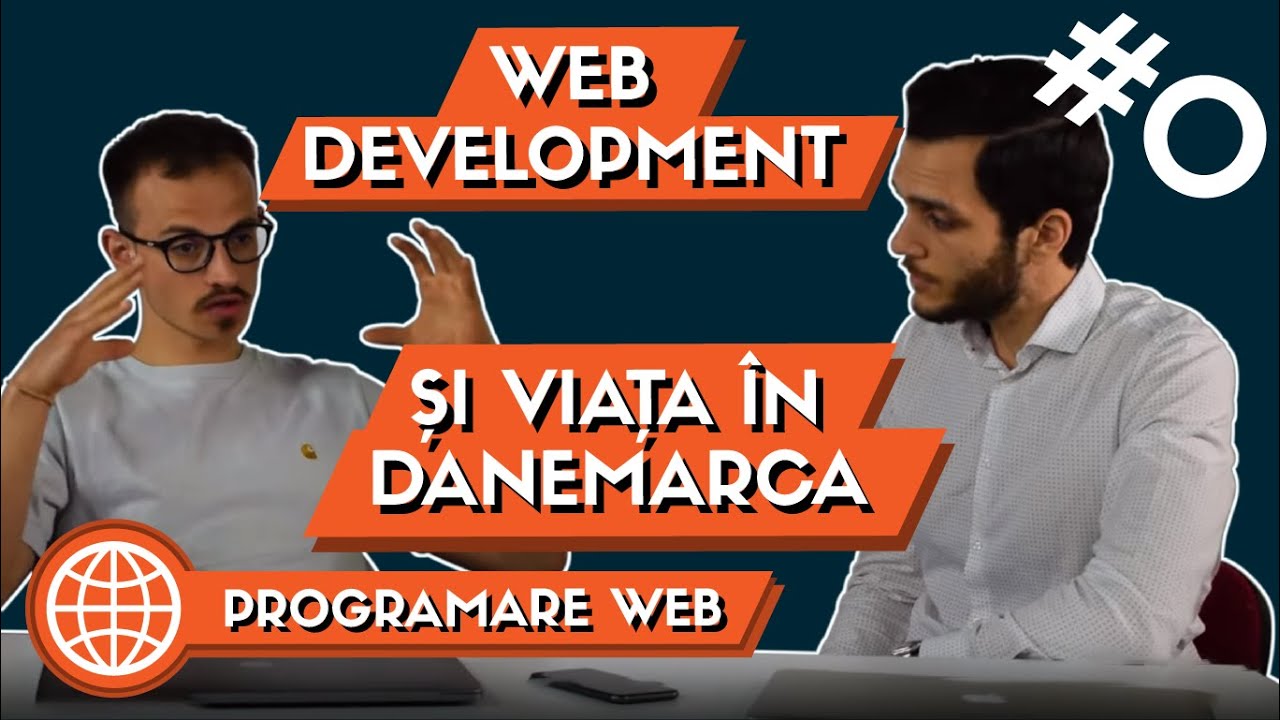 👨‍💻 Ce inseamna sa fii un Web Developer si cum e viata in Danemarca ca IT-ist? | Programare Web #0