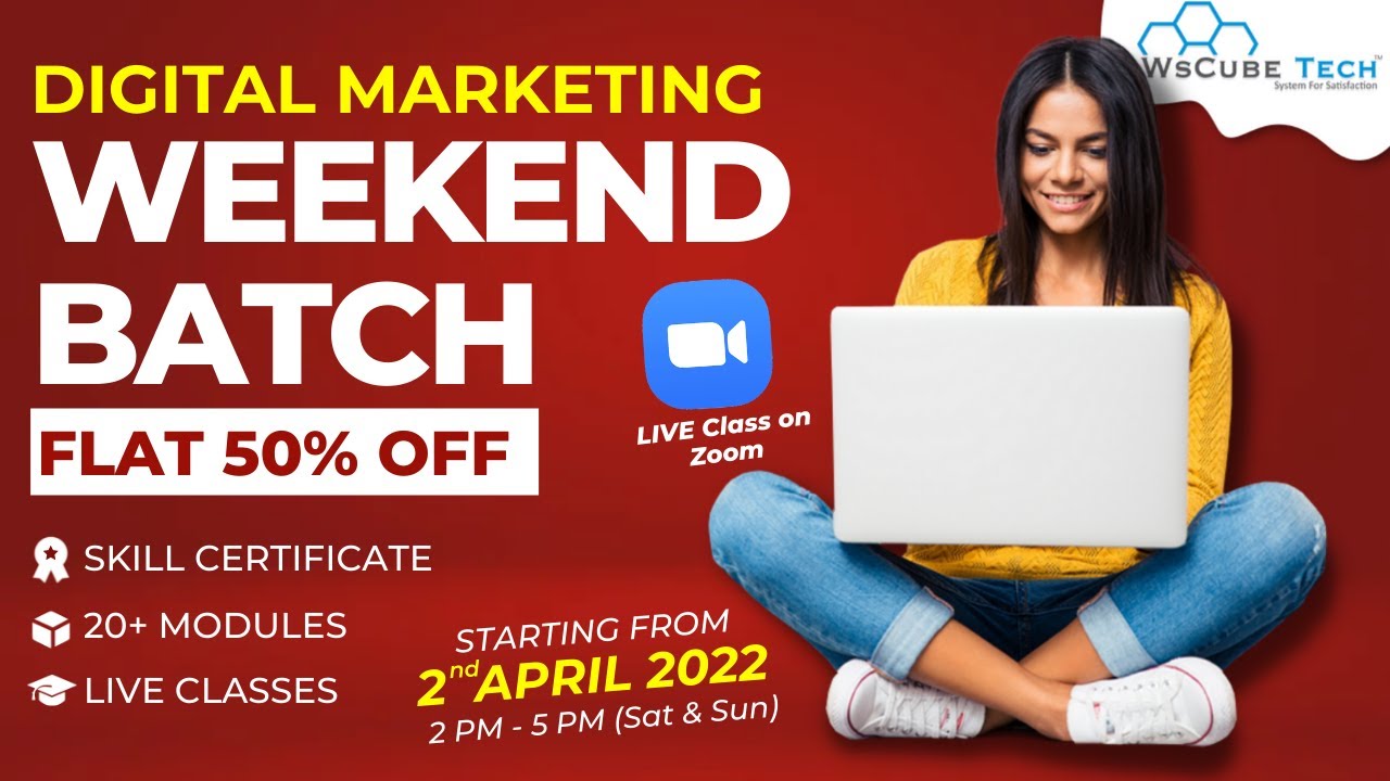 Digital Marketing Weekend Online Batch - 50% Off | Starting From 2 April - WsCube Tech