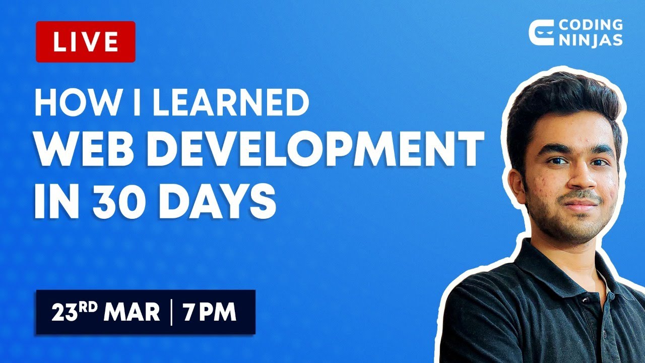 How I learnt web development in 30 days | Complete Web Development Roadmap | Coding Ninjas