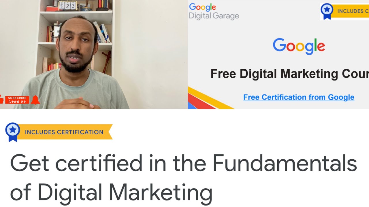 ነፃ የዲጂታል ማርኬቲንግ ኮርስ ከጎግል በሰርተፊኬት Free Digital Marketing Course from Google with Certificate