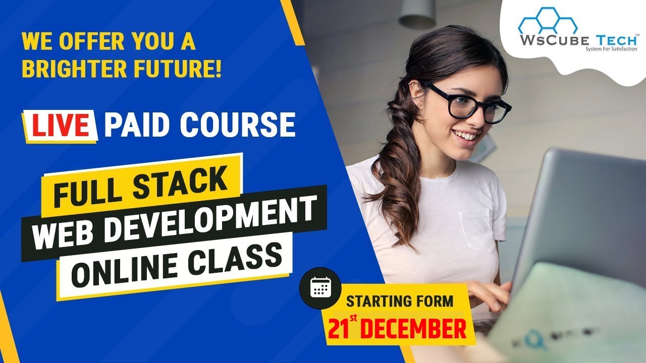 40% OFF: Full Stack Web Development Live Paid Course | Starting From 21 December 2021
