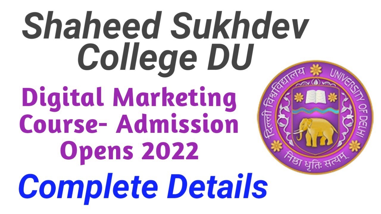 Digital Marketing Course By Delhi University - Admission Opens 2022| Complete Detials