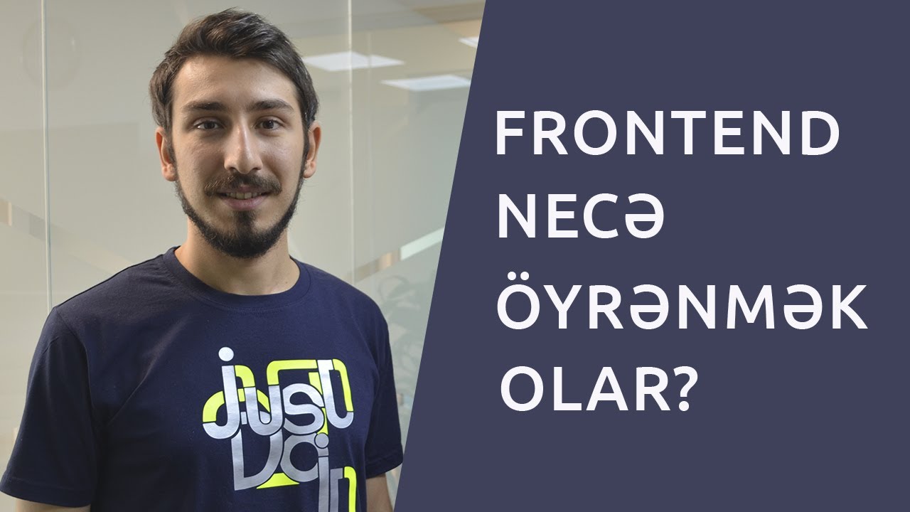 Frontend nədir, hardan və necə öyrənmək olar? Web Proqramlaşdırmaya Giriş