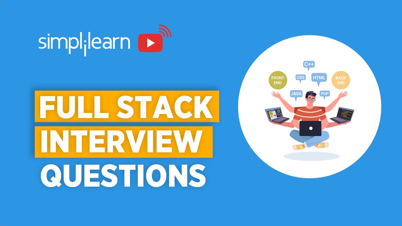 Full Stack Developer Interview Questions | Web Development Interview Questions | Simplilearn