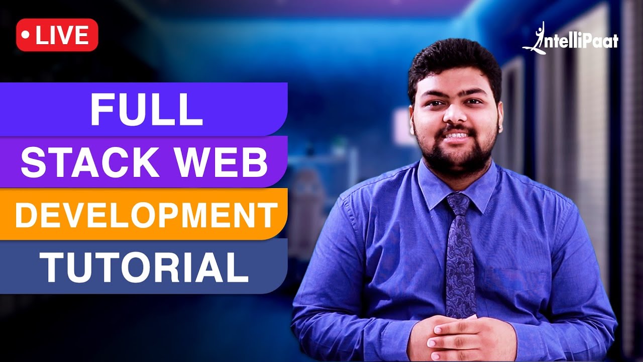 Full Stack Web Development Course | Full Stack Developer Course | Intellipaat