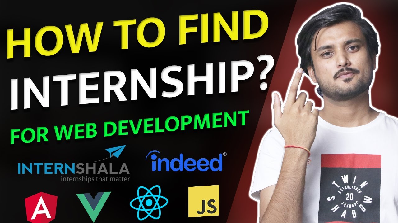 How to Find Internships For Web Development - Hindi