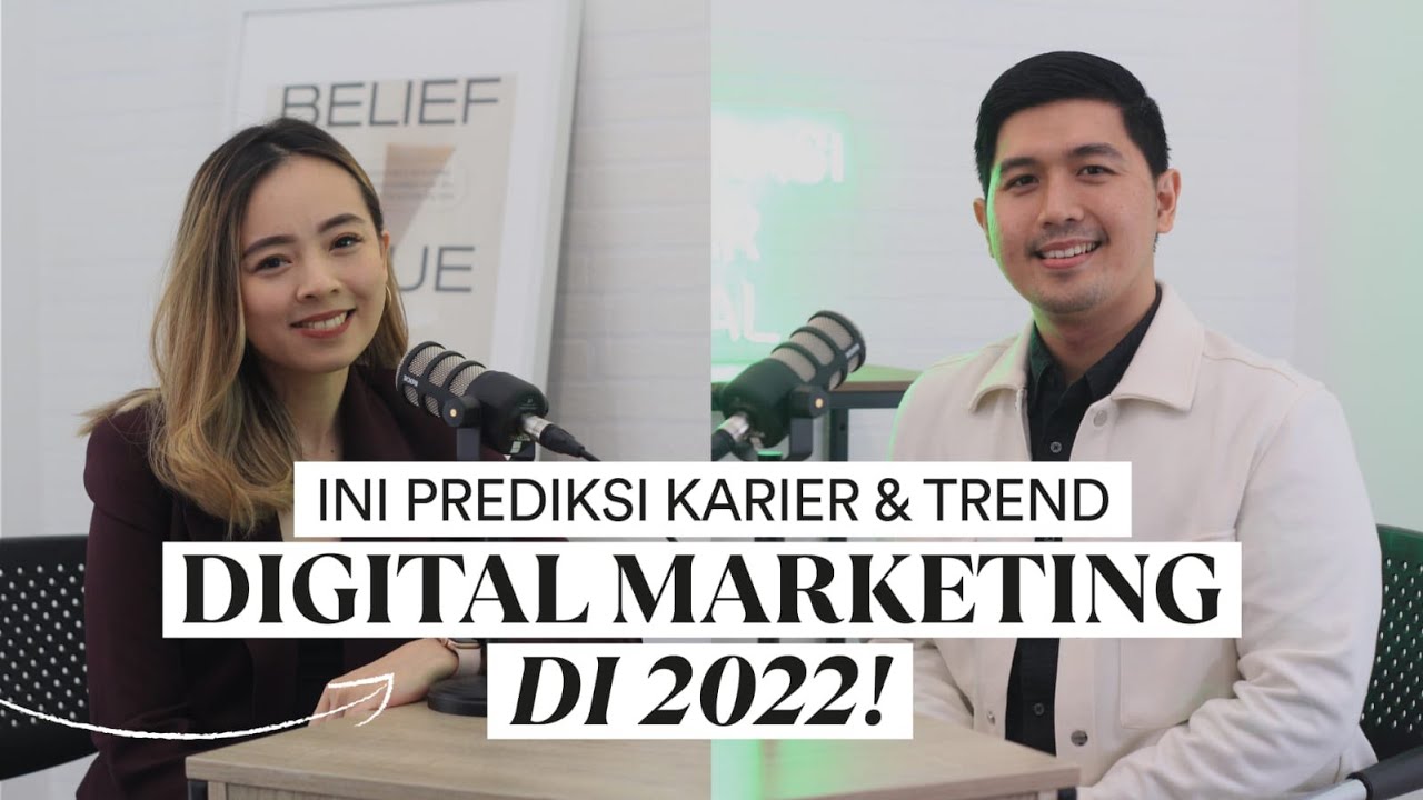 Ini Dia Prediksi Karir & Trend Digital Marketing di Tahun 2022