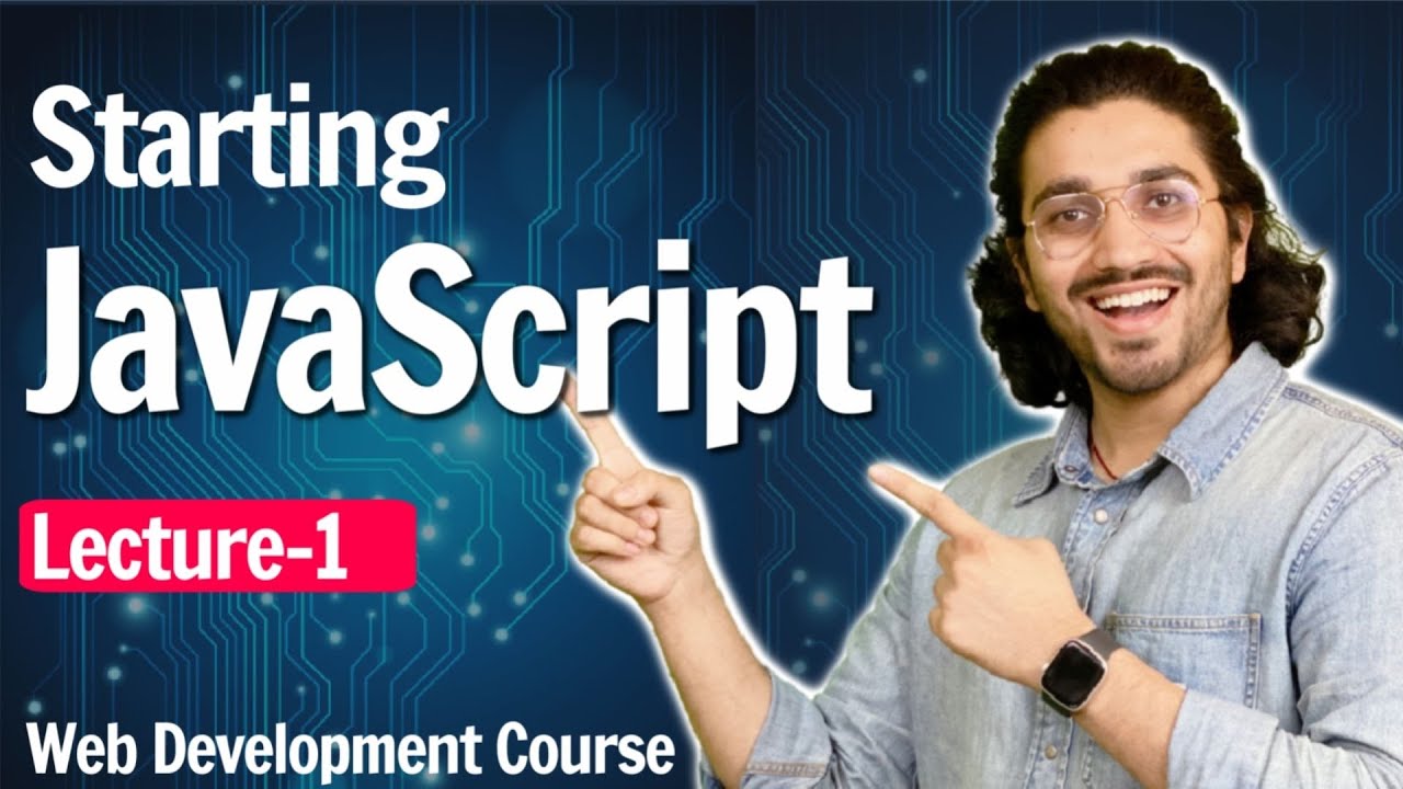 Javascript Introduction | Lecture 1 | Web Development Course