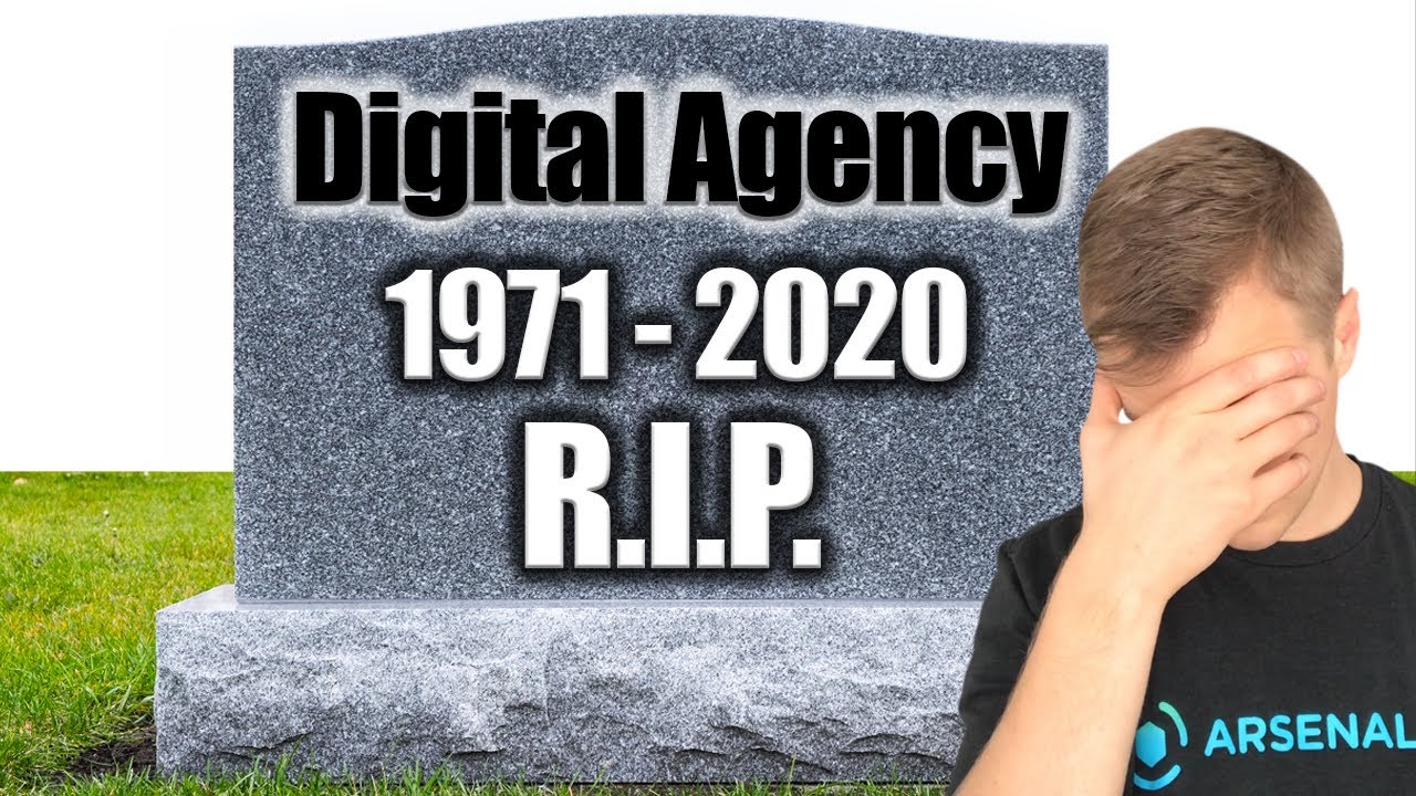 The DEATH Of Digital Marketing Agency
