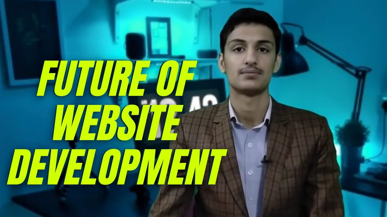 What is the future of Web Development | Demand and scope of Web Development in Pakistan