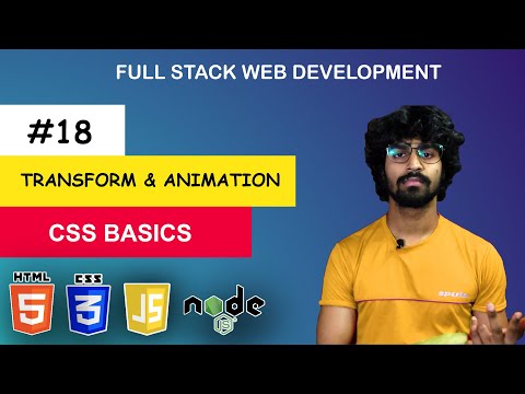 #18 CSS TRANSITION, TRANSFORM & ANIMATION | FULL STACK WEB DEVELOPMENT COURSE 2021