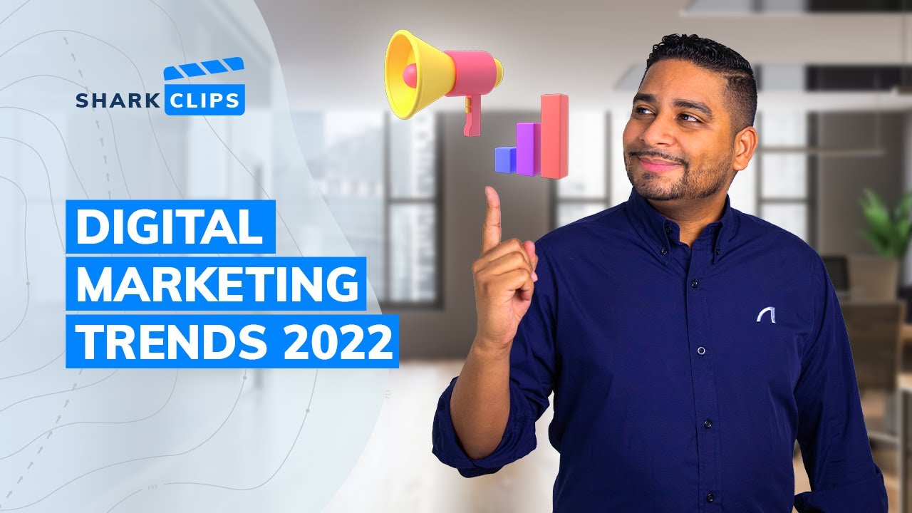 8 Trends For Your 2022 Digital Marketing Strategy