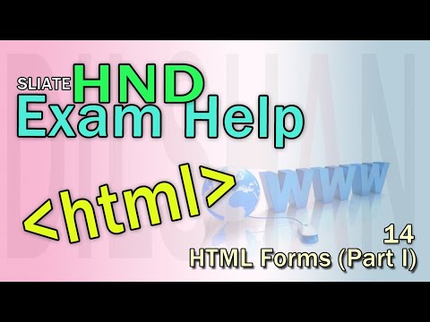 HND Exam Help | HTML | Web Development | 14 | Forms (Part i)