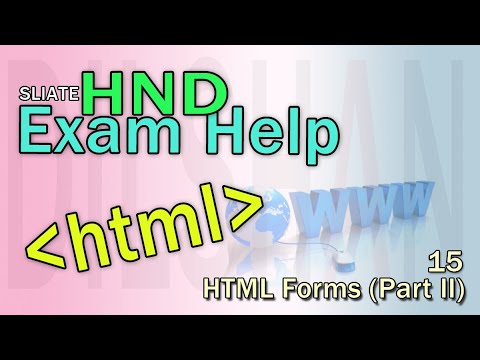 HND Exam Help | HTML | Web Development | 15 | Forms (Part ii)