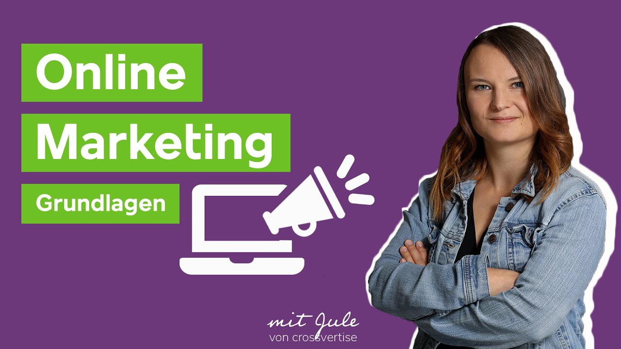 Online Marketing: Die Grundlagen in 4 Minuten einfach erklärt!