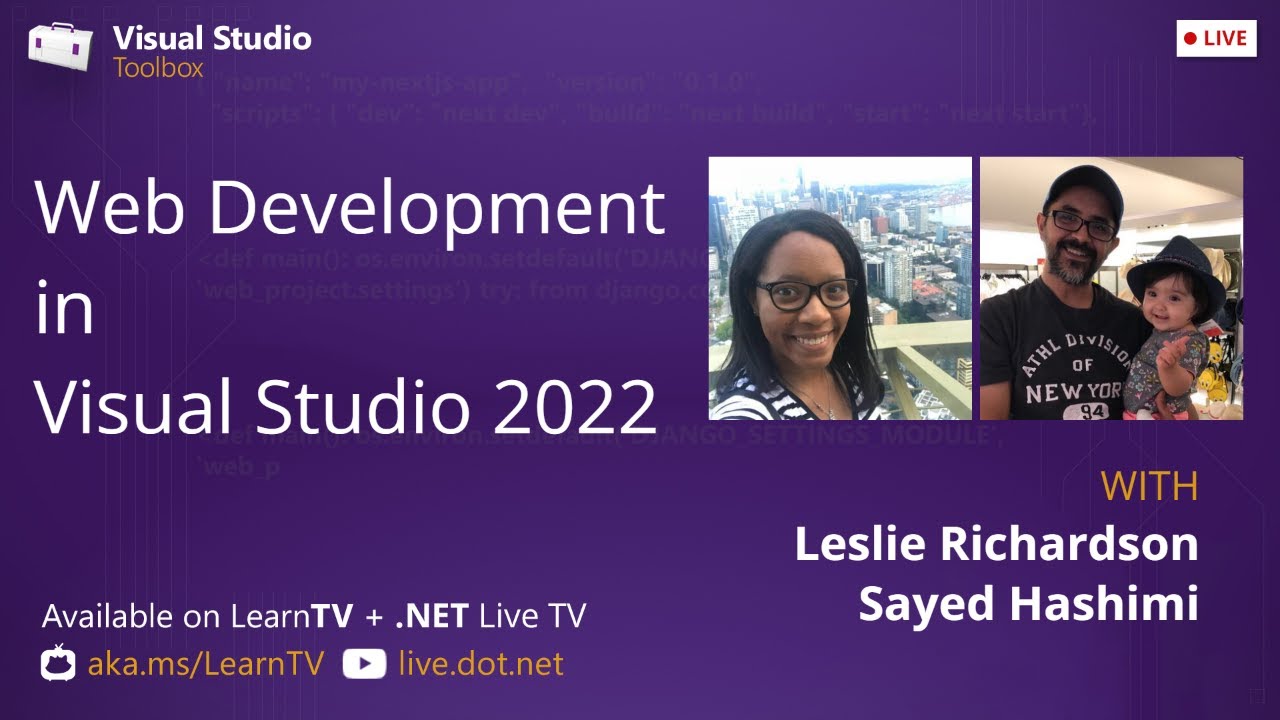 Visual Studio Toolbox Live - Web Development in Visual Studio 2022