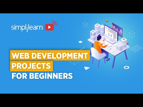Web Development Projects For Beginners 2020 | Web Development Projects Ideas | Simplilearn