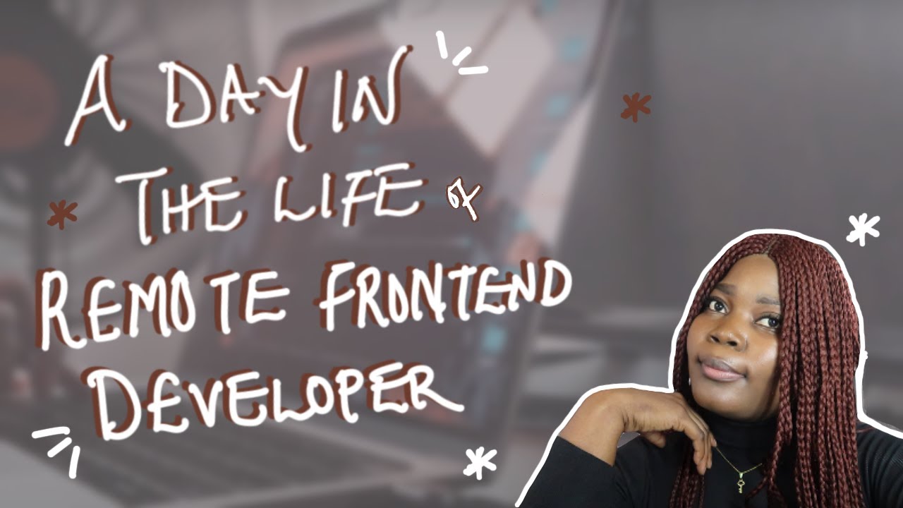 A Day in the Life of a Remote Frontend Developer