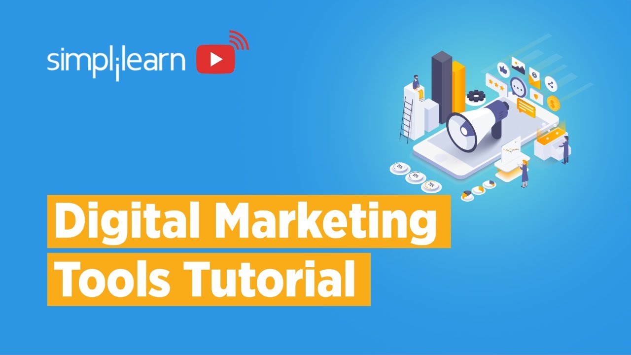 Digital Marketing Tools And Techniques 2021 | Digital Marketing Tools  Tutorial | Simplilearn