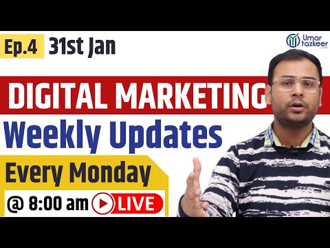 Digital Marketing Weekly Updates | 31st January | Episode -4