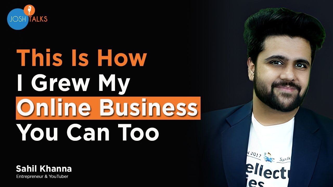 How To Build A Career In Digital Marketing? | Sahil Khanna | @Intellectual Indies | Josh Talks
