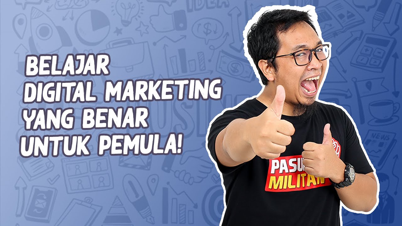 MAU BELAJAR DIGITAL MARKETING YANG BENAR? COBA IKUTI 3 TIPS INI!