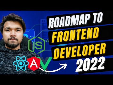 Roadmap To Frontend Developer 2022 | Complete Frontend Development Roadmap For Web Developer 2022