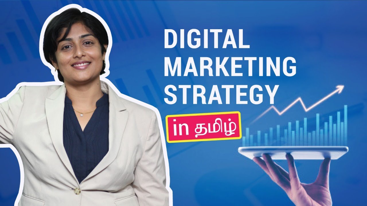 The detailed guide to Digital Marketing Strategy (in Tamil) | Sangeetha S Abishek