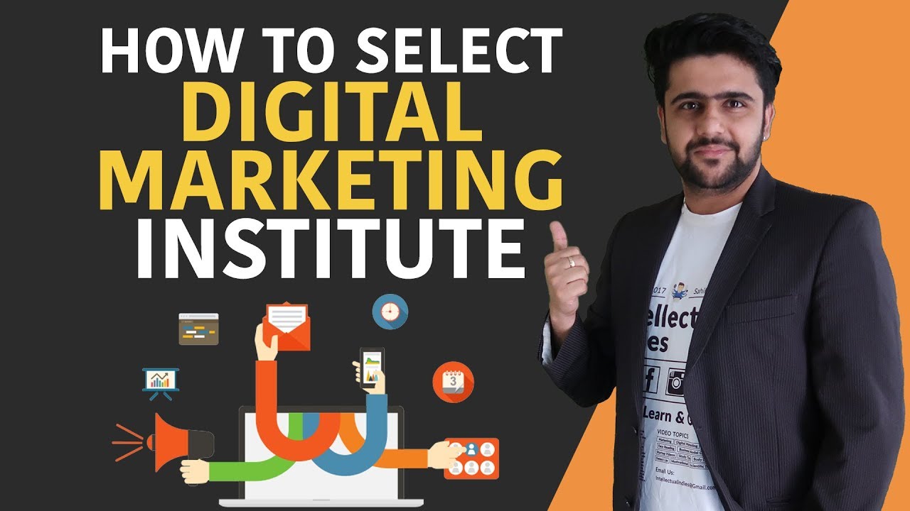 How to Select Digital Marketing Institute