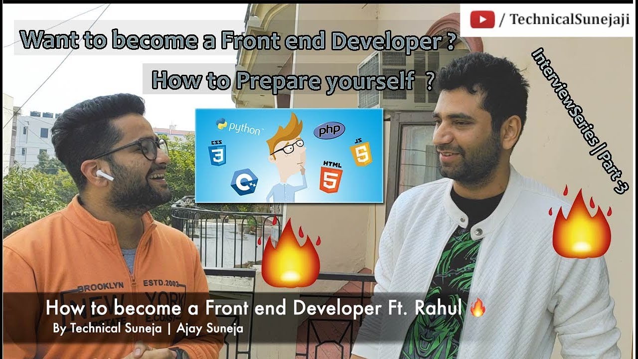 Want to become a Front end Developer - How to Prepare yourself ✅ Ft. Rahul 🔥
