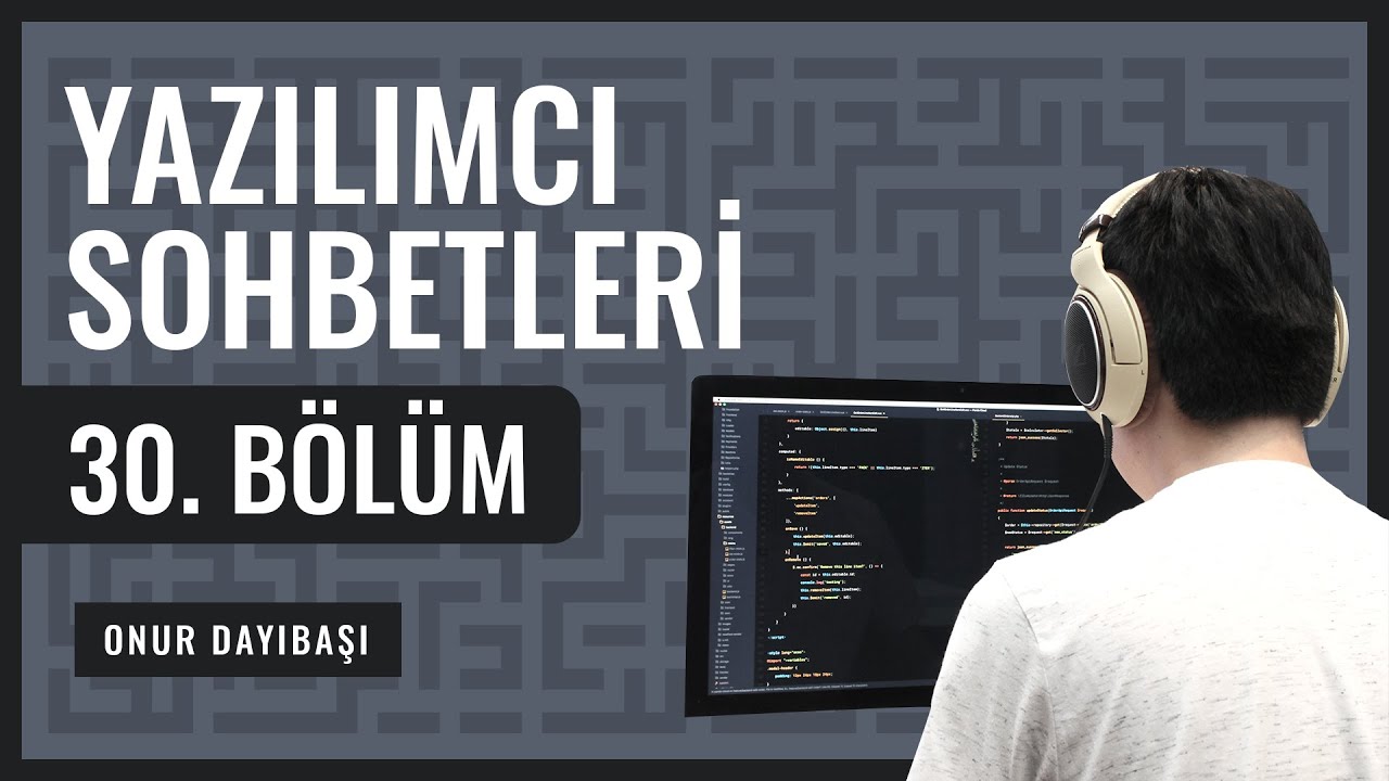 Yazılımcı Sohbetleri - Senior Front-End Developer (Onur Dayıbaşı)