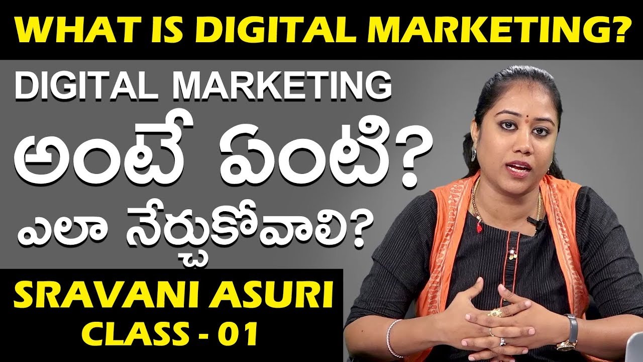 Digital Marketing Class - 01 || Introduction || Class By SRAVANI ASURI