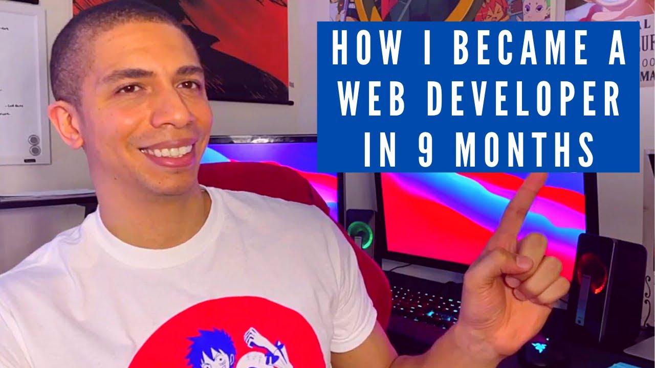 How I Became A Web Developer In 9 Months With No Bootcamp or Degree | Self Taught