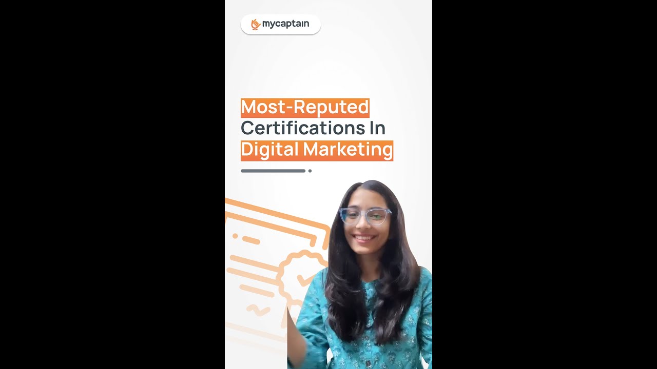 Most Reputed Certifications In Digital Marketing | Mycaptain