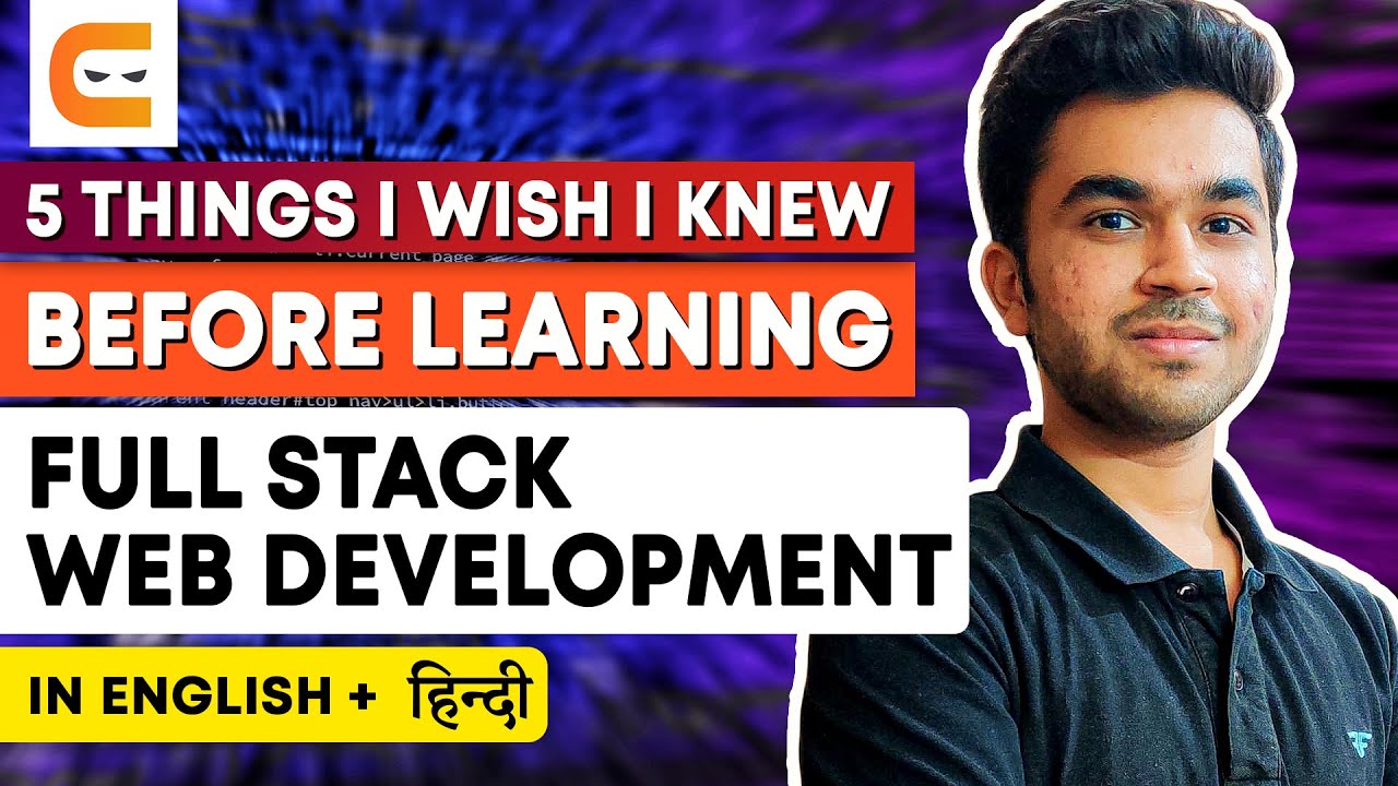 5 Things I Wish I Knew Before Learning Full Stack Web Development | Learn Full Stack |@CodingNinjasIndia