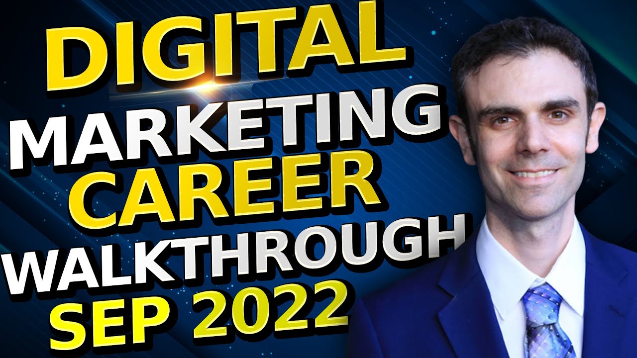 Digital Marketing Career Blueprint September 2022 - Still Over 206,000 Open Jobs!