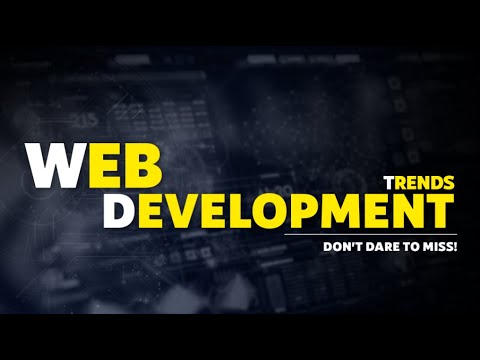 Future of Web Development- The Prominent Trends of Today and Beyond