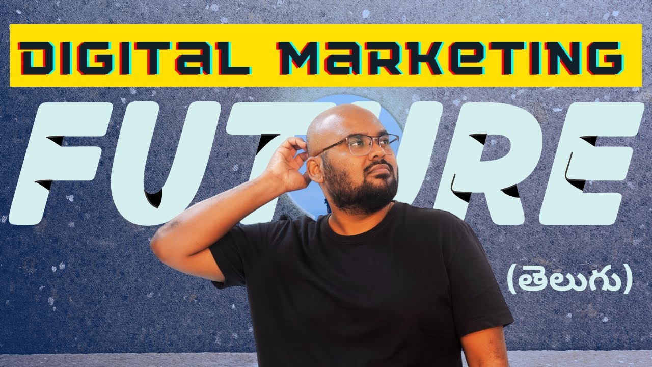 Digital Marketing Future Telugu (2023) - Digital Brolly