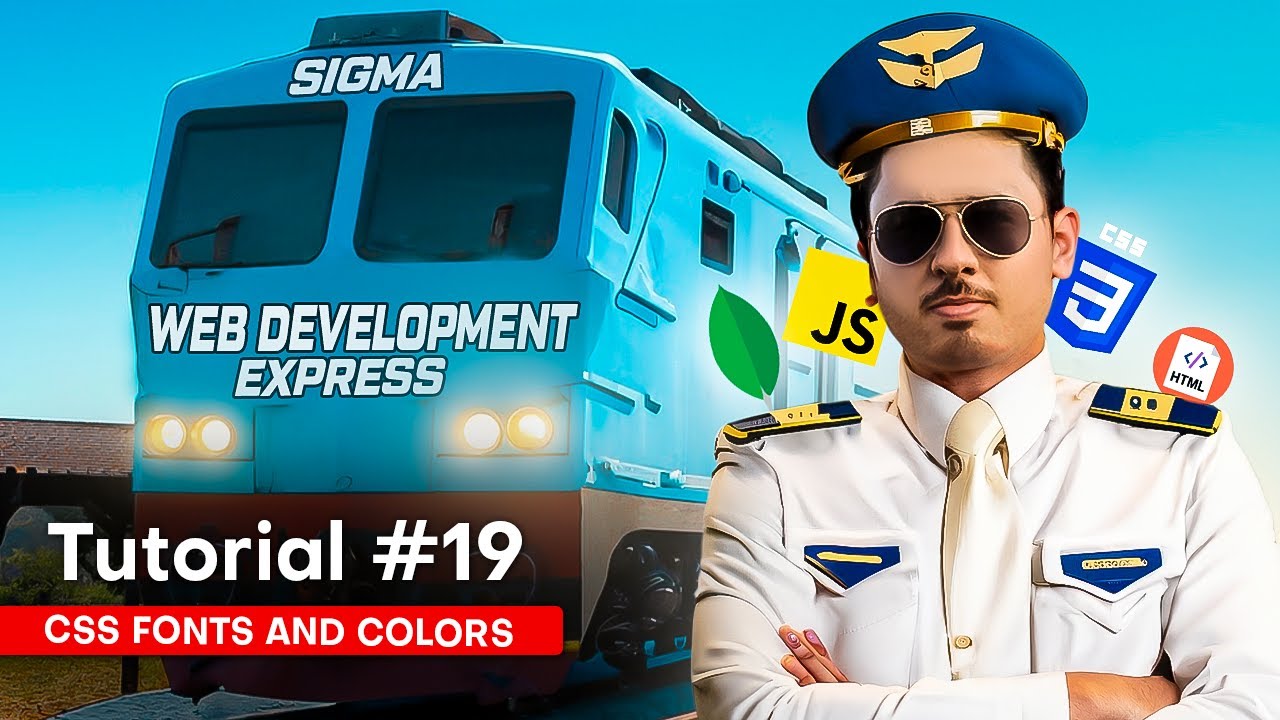 CSS Fonts, Text & Color Properties | Sigma Web Development Course - Tutorial #19