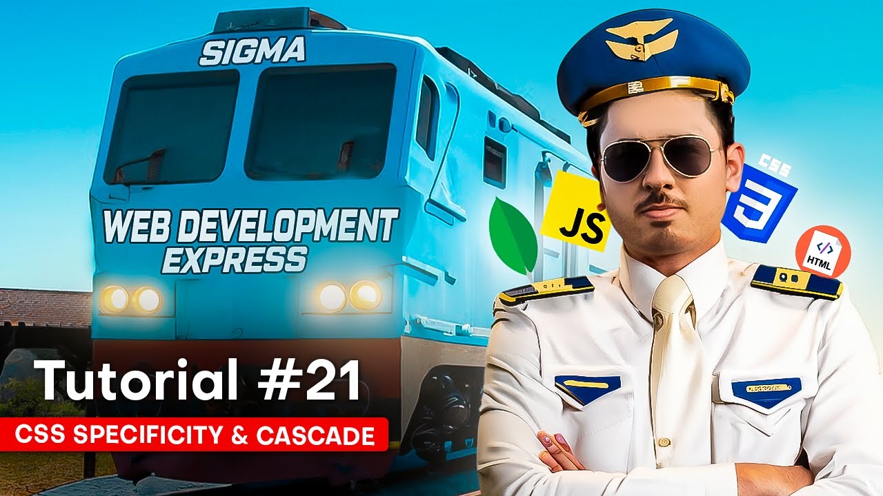 CSS Specificity & Cascade | Sigma Web Development Course - Tutorial #21