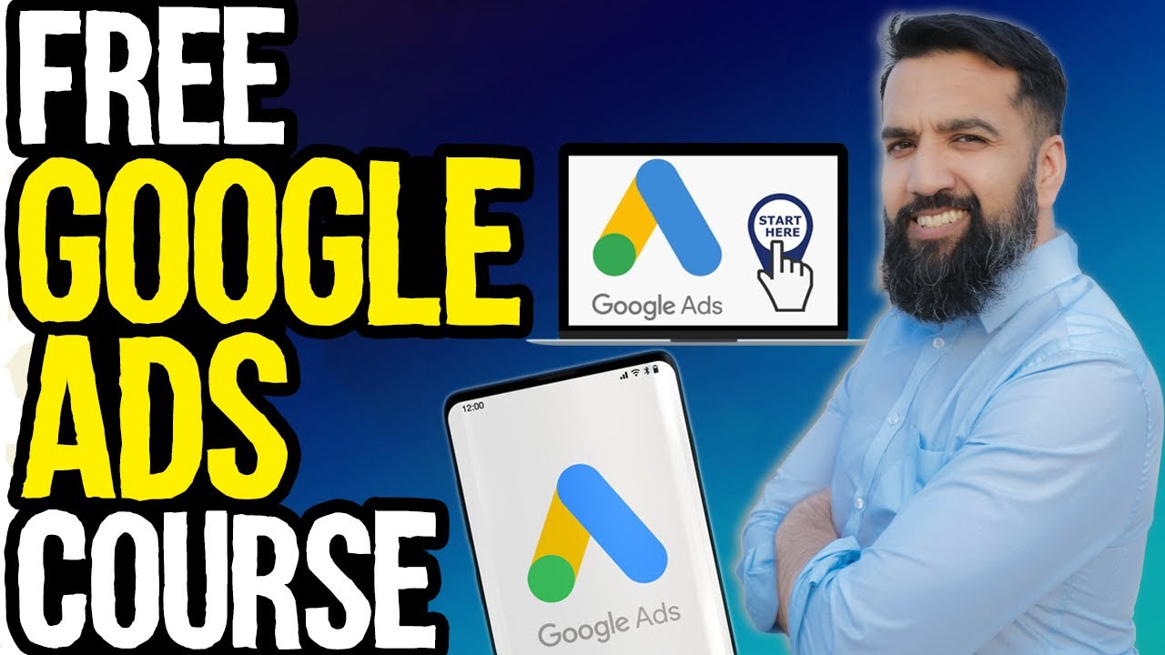 Digital Marketing Course | Complete Google Ads Tutorial | Google Ads Tutorial | Simplilearn