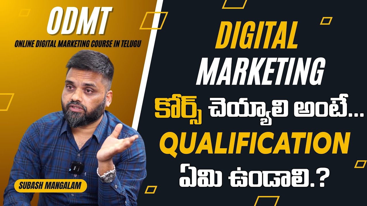 Digital Marketing Course in Telugu | What Qualification is Required ? Is Degree Mandatory ? ODMT Hyd