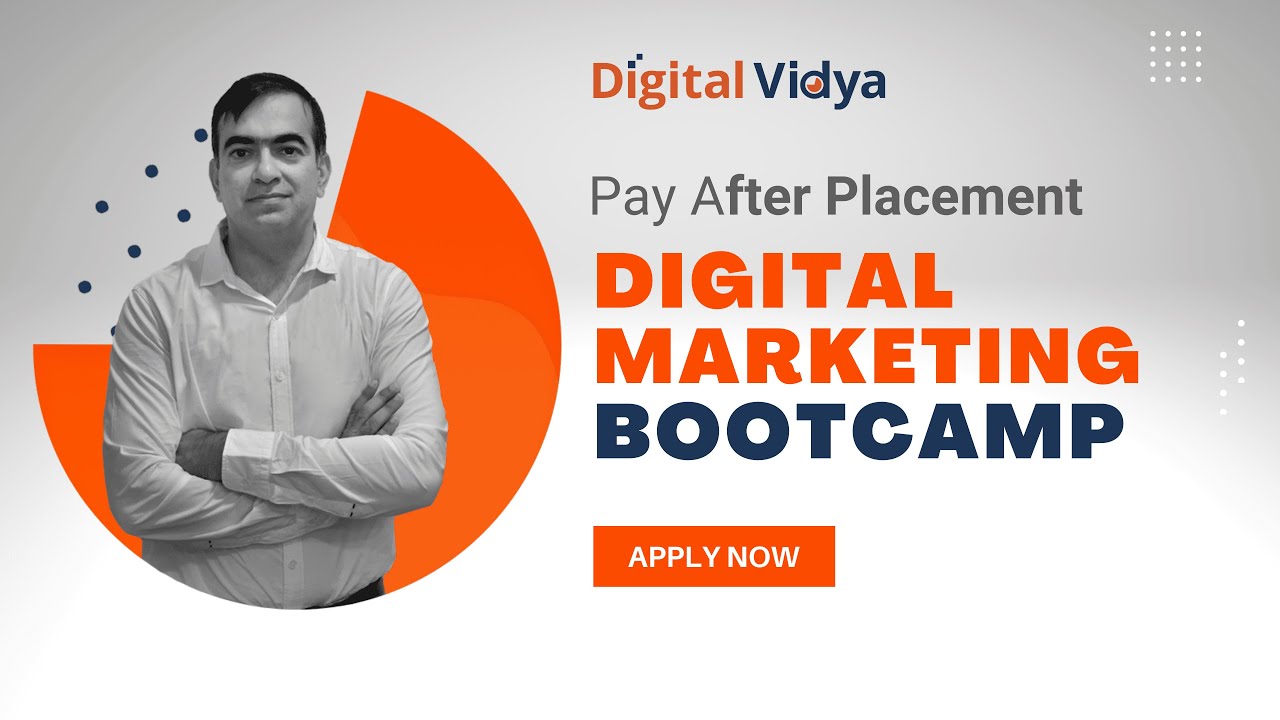 Digital Marketing Bootcamp: A Pay After Placement Course