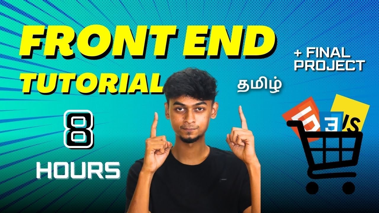 Front End Web Development Tutorial for Beginner | In Tamil | Final Project