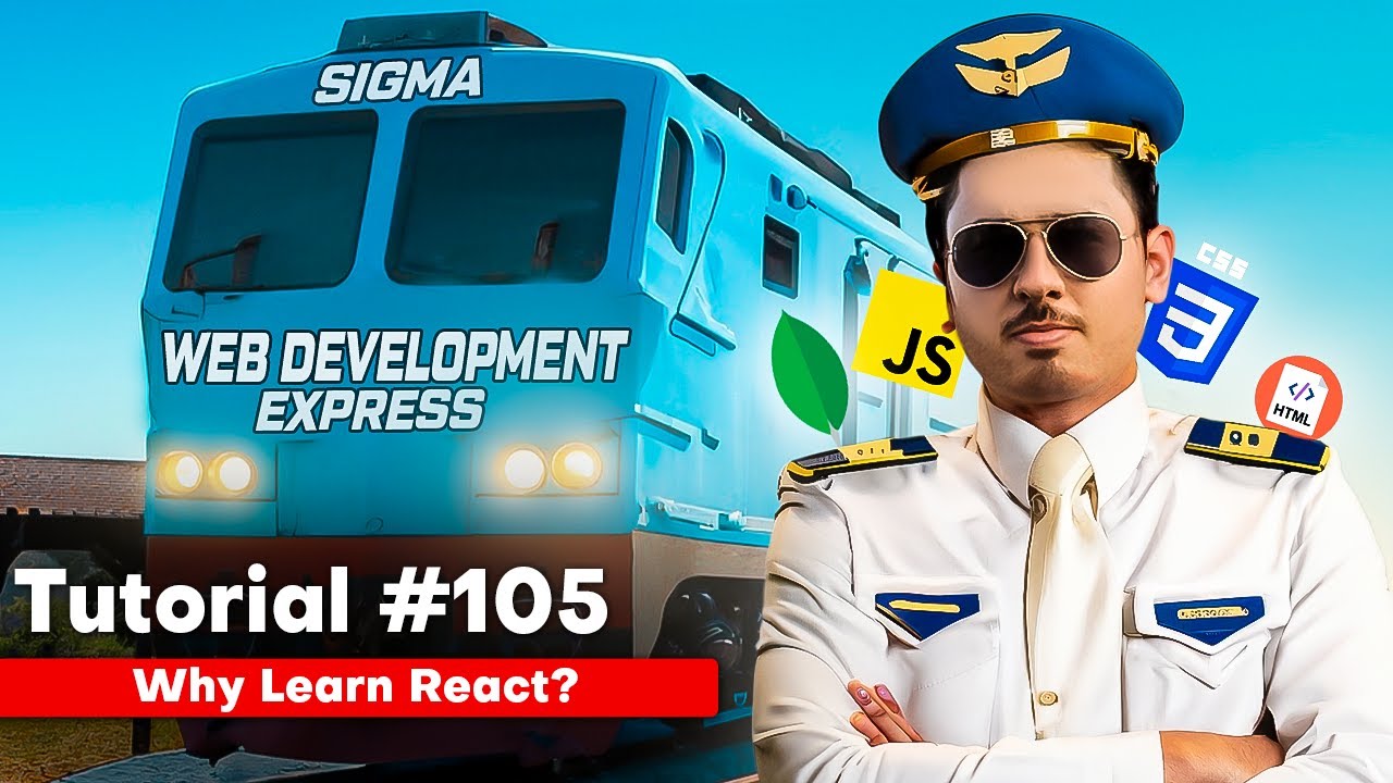 Introduction to React & Why use React? | Sigma Web Development Course - Tutorial #105