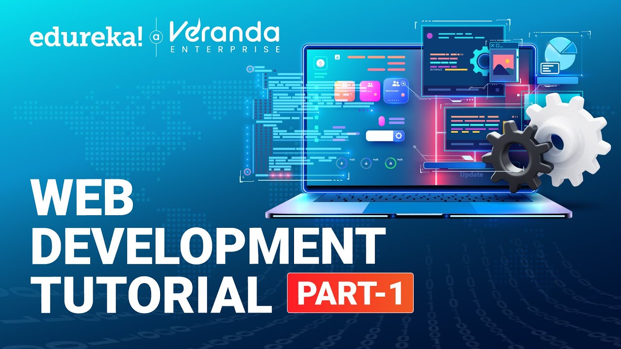 Web Development Tutorial | Web Development Tutorial For Beginners - HTML, CSS & JavaScript | Edureka